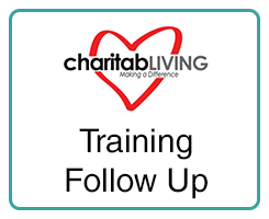CharitabLiving Training – Follow Up